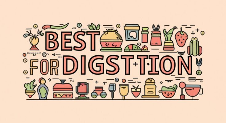 The Best Foods for Digestion